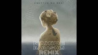Nahide Babashlı - Unuttun Mu Beni Remix 2022 Murat Uzun Music Resimi