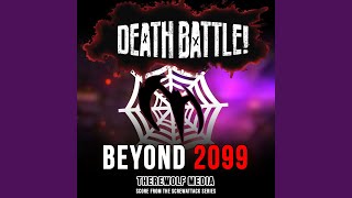 Death Battle: Beyond 2099 (Score from the ScrewAttack Series)