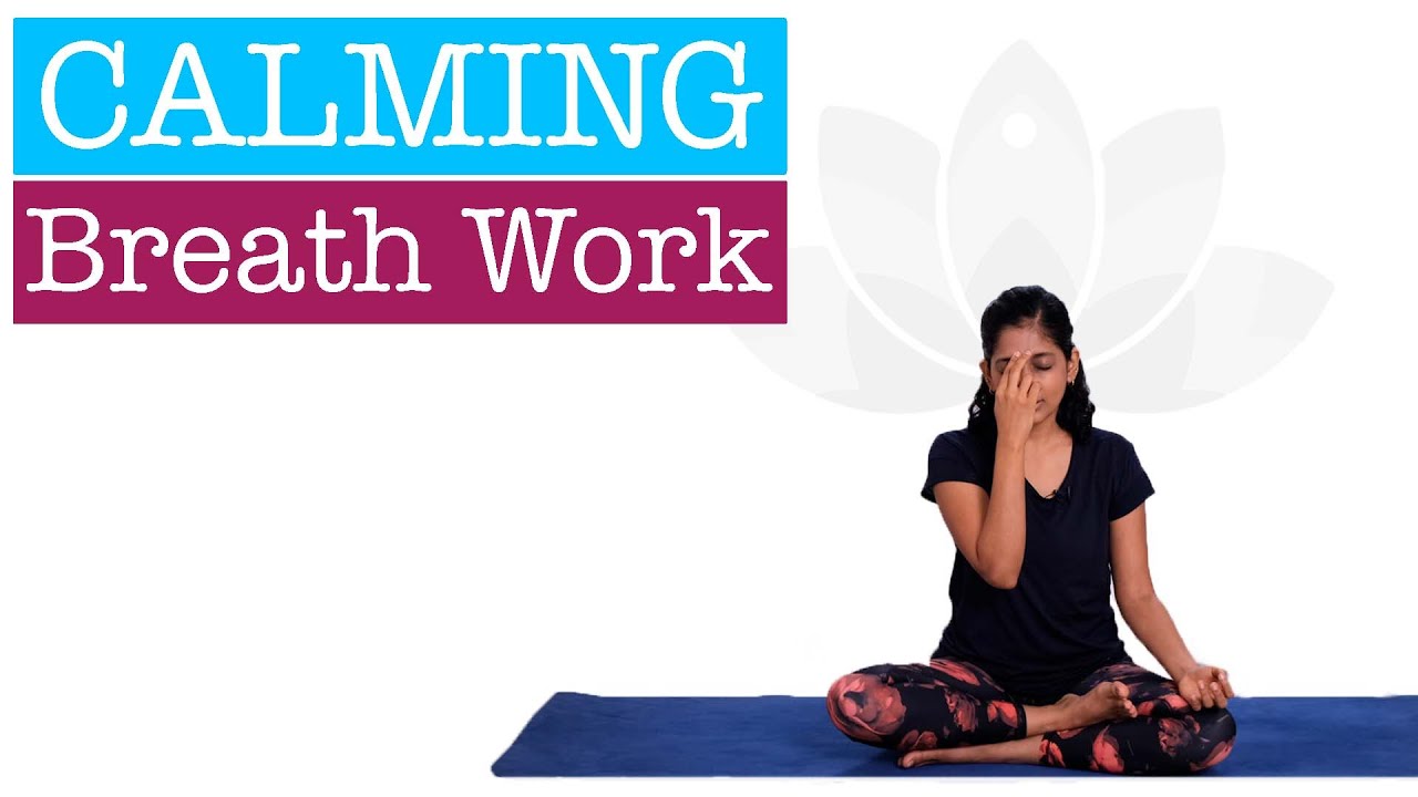 Daily Breathing Exercises to Calm down and Relax | De-Stress with ...