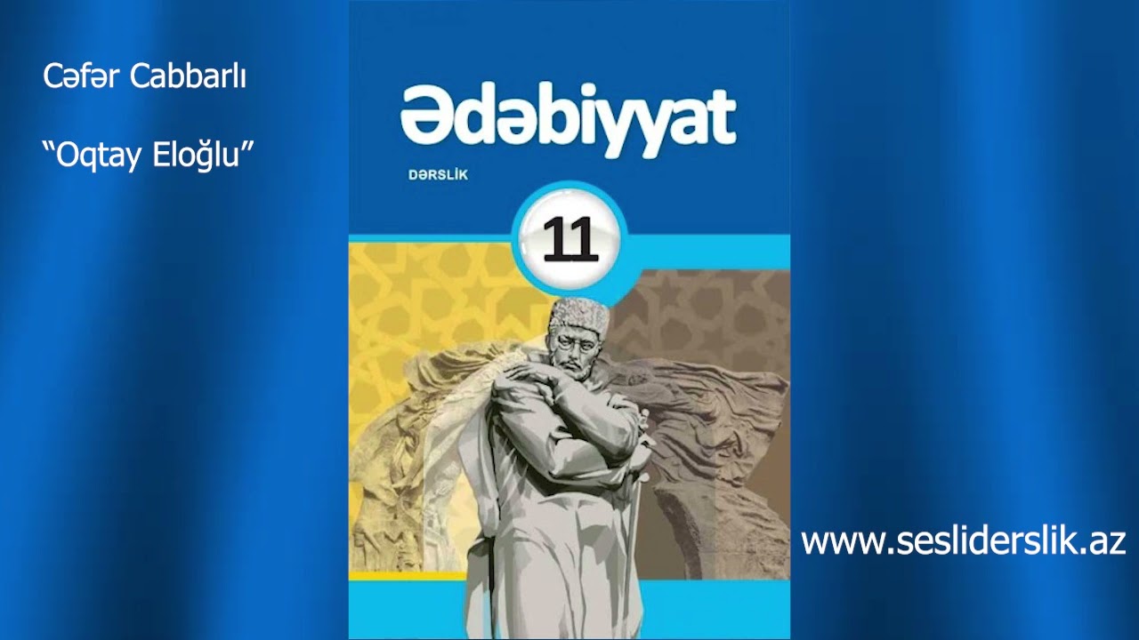 Edebiyyat 11 Cefer Cabbarli OQTAY ELOĞLU
