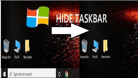 How to hide/disable windows 10 taskbar - 2020
