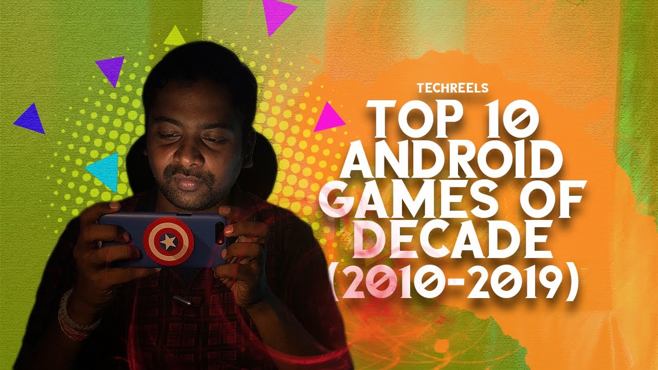 Top 10 Games of the Decade (2010-2019) | TechReels [தமிழ்] - YouTube