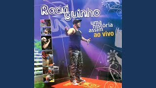 Video thumbnail of "Rodriguinho - Tomara Que Não Seja Amor (Ao Vivo)"