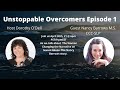 Unstoppable overcomers episode 1 nancy burrows ms slpccc