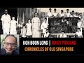 Koh Boon Long – Bukit Panjang Village & Government High School | Chronicles of Old Singapore