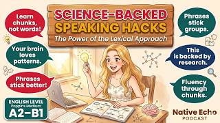 The Science-Backed Secret to Speaking English Fluently | The Lexical Approach Explained