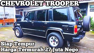CHEVROLET TROOPER MURAH #Harga Termurah 27 Juta Nego, Siap Tempur