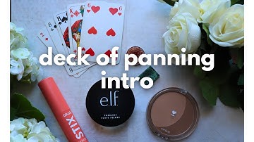 Deck of Panning 2024 Intro!