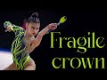 Fragile Crown / Music for RG Rhythmic Gymnastics #231