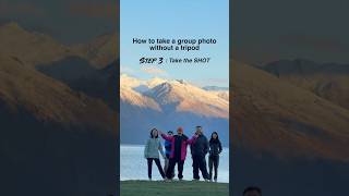 How to take a group photo without a tripod? And not goof up