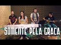 SOMENTE PELA GRAÇA (Grace Alone - The Modern Post)