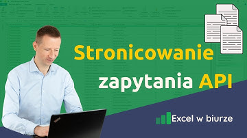 Stronicowanie zapytania API w Power Query [pobierz wszystkie dane jednocześnie]