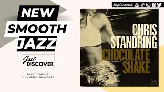"Chris Standring - Chocolate Shake" (@chrisstandring1) #SmoothJazz #Jazz #JazzMusic #ChrisStandring