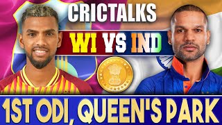 Live: IND Vs WI 1st ODI, Queen's Park | CRICTALKS | TOSS & PRE-MATCH | 2022 Series