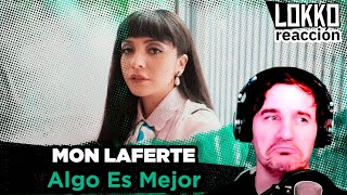 Reacción a Mon Laferte - Algo Es Mejor | Análisis de Lokko!