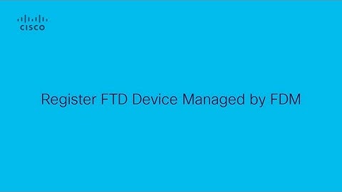 Register and License FTD with Cisco FDM Smart Licensing