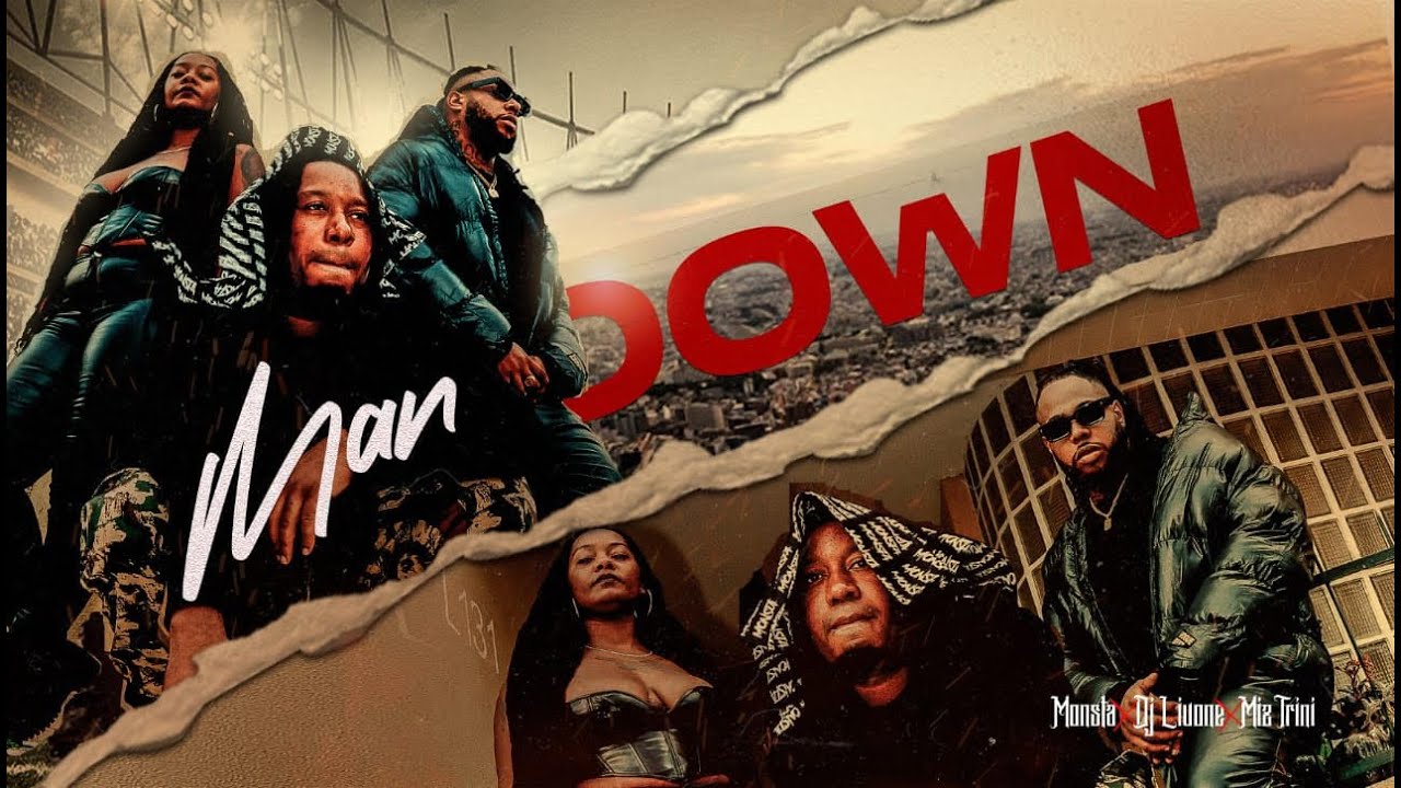 MONSTA & DJ LIU ONE - MAN DOWN ( FEAT: MIZ TRINI )