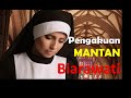 MANTAN BIARAWATI Bersaksi tentang kebohongan KRISTEN, Gereja dan Pendeta