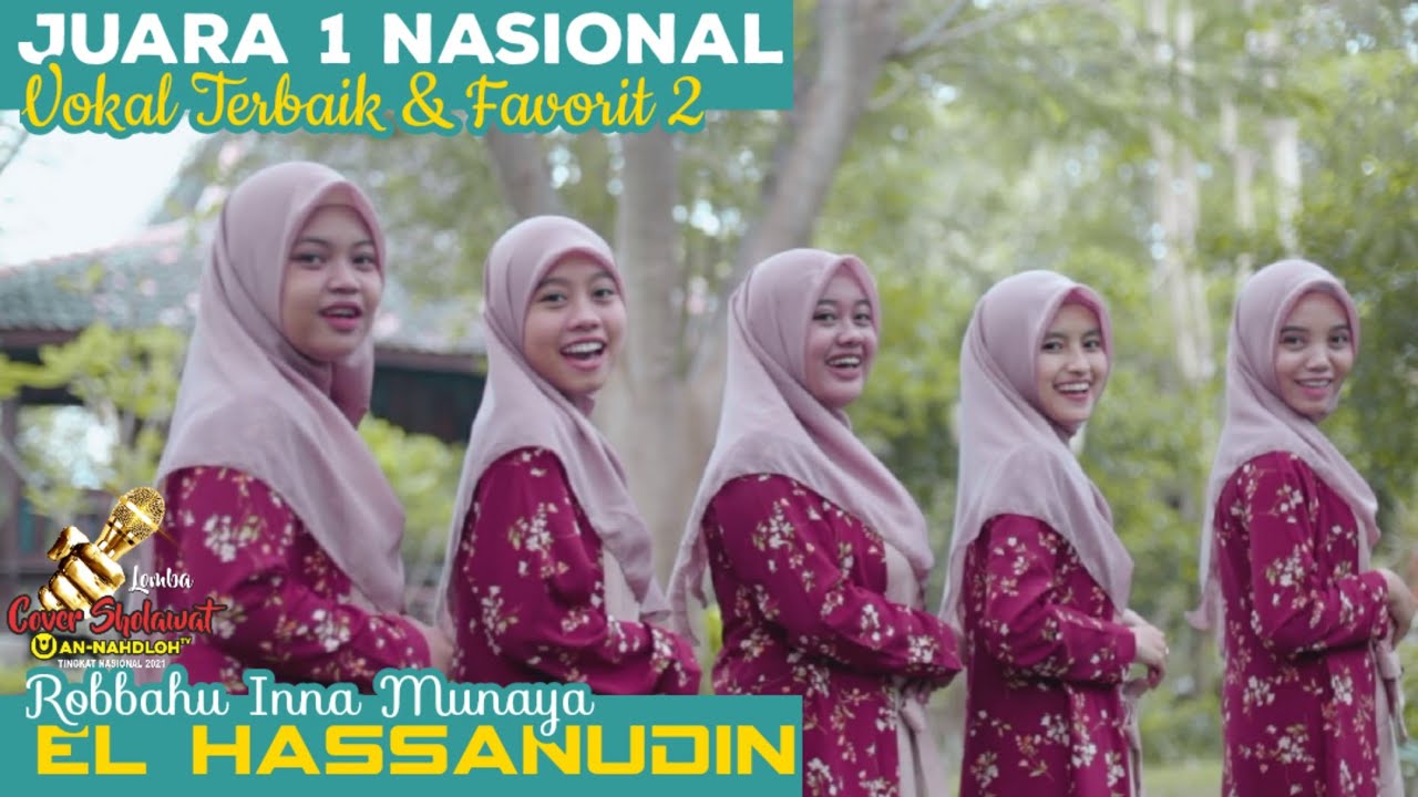 ROBBAHU INNAMUNAYA Cover By EL HASANUDDIN || Juara 1 Lomba Cover Sholawat Tingkat Nasional CSA 2021
