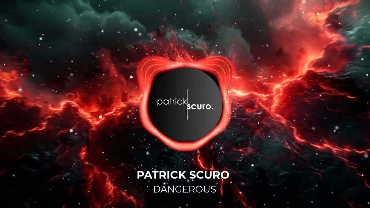 Patrick Scuro  - Dangerous