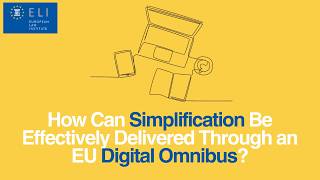 How Can Simplification Be Effectively Delivered Through an EU Digital Omnibus?