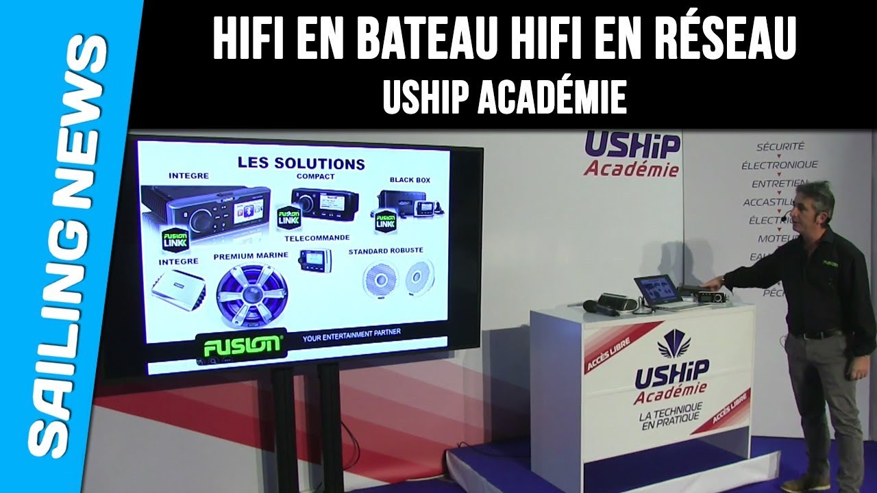 ⁣Hifi en bateau, hifi en réseau - Uship Académie
