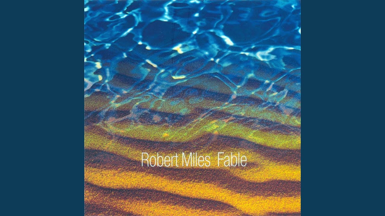 R miles. Диски Robert Miles. Robert Miles Fable. Robert Miles Fable (Dream Version). Robert Miles Fable обложка.