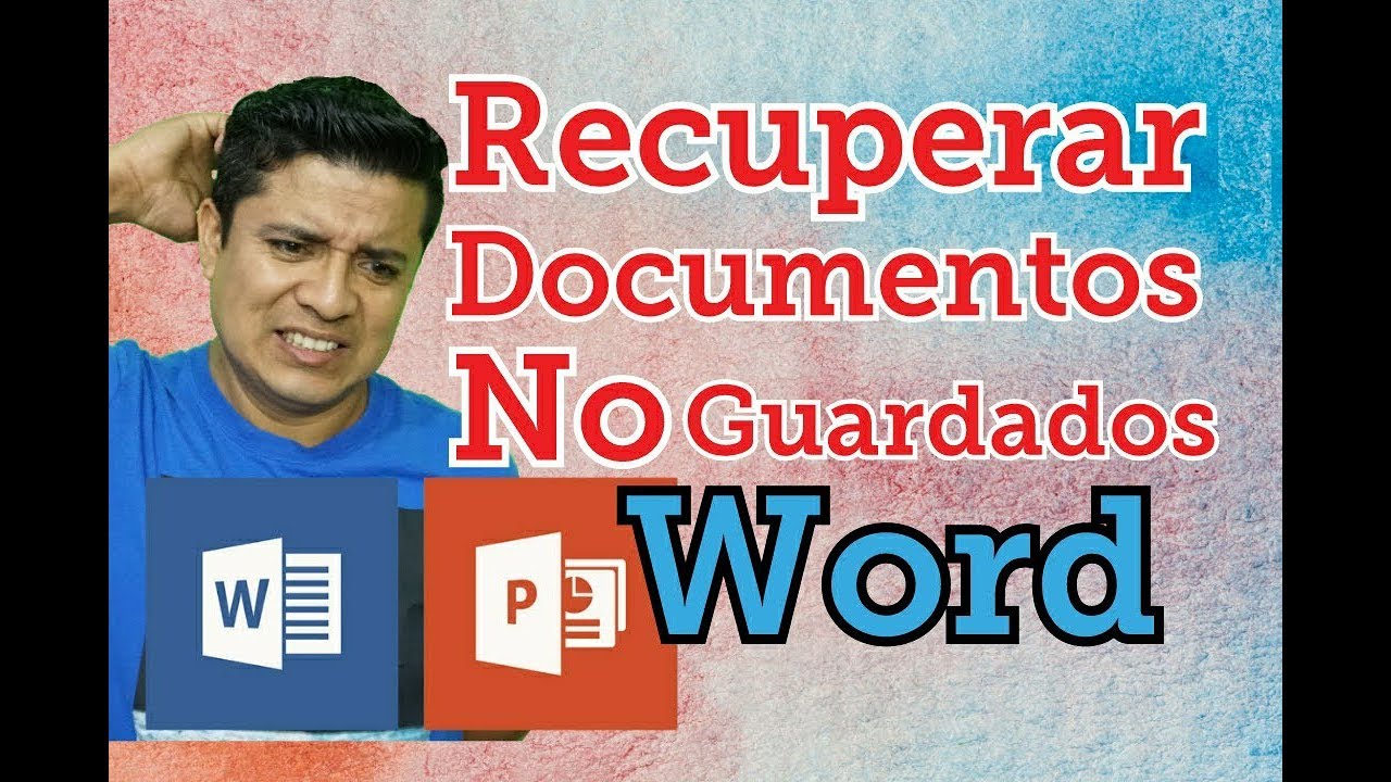 Recuperar documento no guardado word