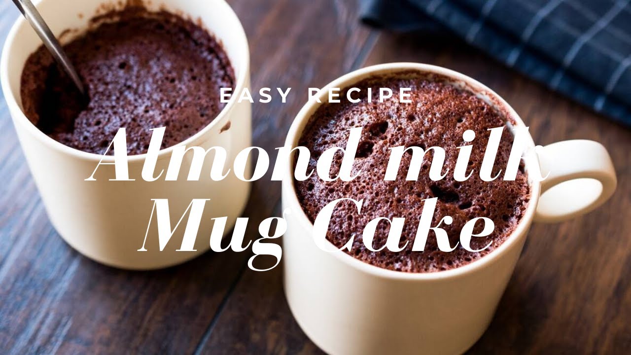 Making Almond milk Mug Cake YouTube