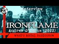 Capture de la vidéo Interview Ironflame (Andrew) 2022 - Coming Back From A Very Dark Space