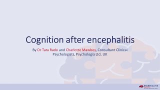 Managing Cognitive Changes after Encephalitis
