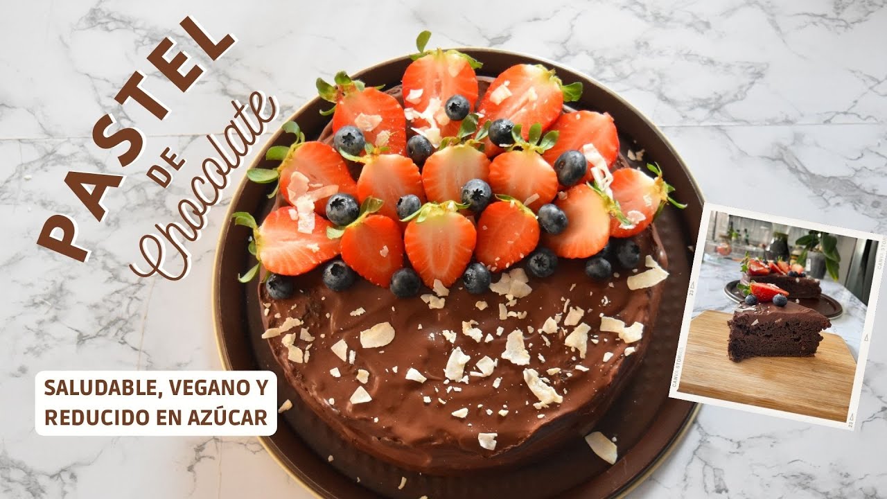 Pastel de chocolate, saludable, vegano y reducido en azúcar 🤤💚