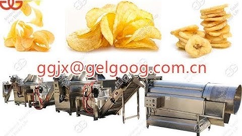 Complete Line For Potato Cassava Plantain Chips Production Line @gelgoog.com