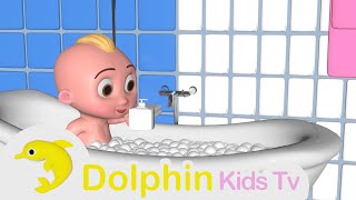 Bath Song For Kids | Nursery Rhymes &  Kids Songs | Dolphin Kids Tv