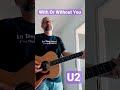 With Or Without You, U2 cover #shorts