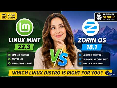 Linux Mint 22.3 vs Zorin OS 18.1: Ultimate 2026 Senior Guide