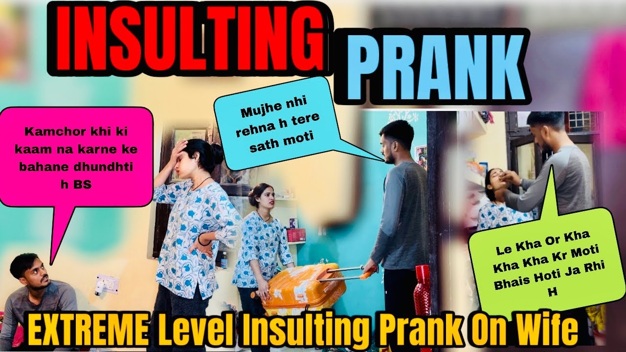 EXTREME LEVEL INSULTING PRANK ON WIFE 😱😂 बेज्जती हो गई आज तो 😂😜|| Prank On Wife