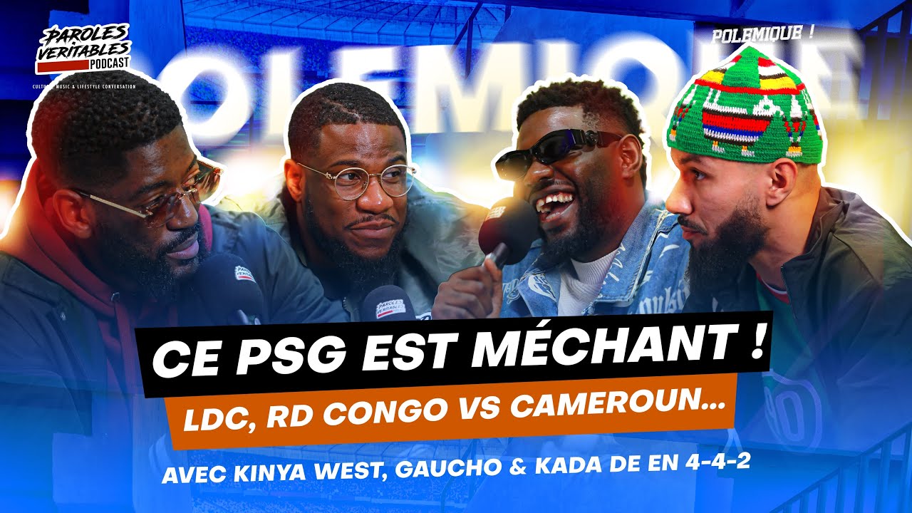 Ce PSG est méchant ! Preview RD Congo - Cameroun... avec Kinya West, Gaucho et Kada | Polémique
