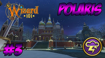 Wizard101: Polaris Storm Walkthrough #3