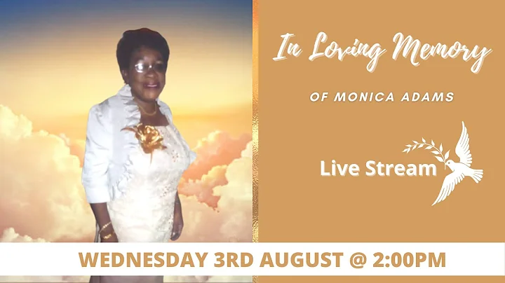 Celebrating the life of Monica Adams