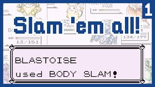 The Journey to SLAM every Pokémon!