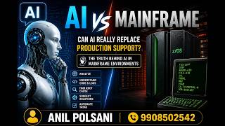 Can AI Replace Mainframe Production Support | AI vs Mainframe Ep.1 | New Batch Jul 15 7:45AM | Anil