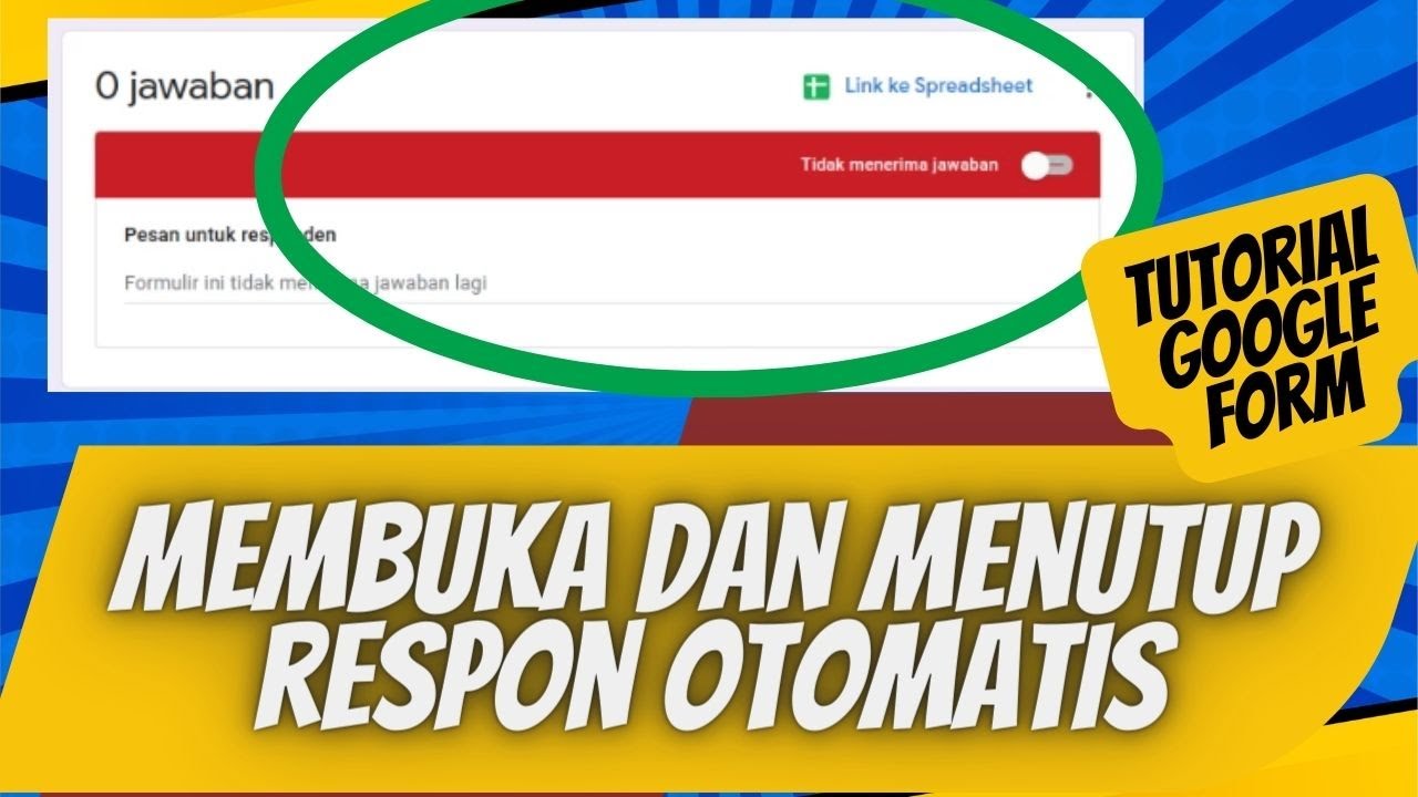 Cara Setting Buka Tutup Waktu Otomatis Google Form - YouTube