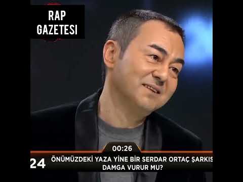 SERDAR ORTAÇ RAP İLE DALGA GEÇİYOR