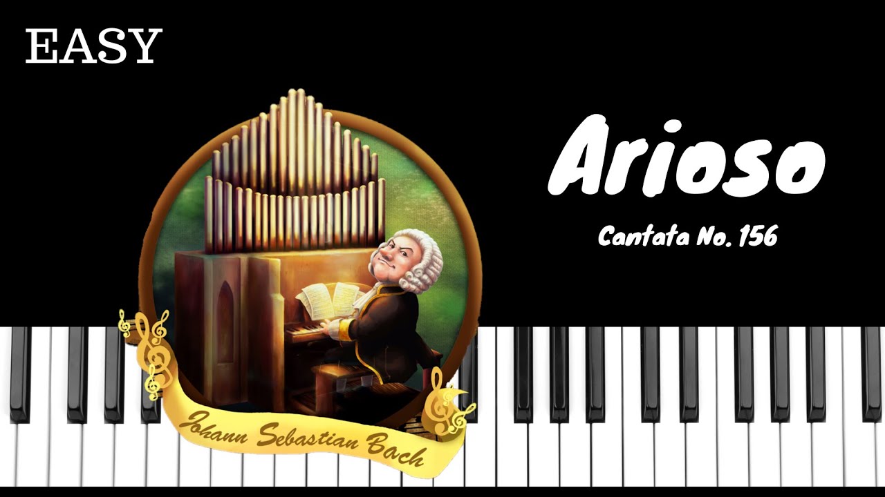 Arioso (Cantata No. 156) - Johann Sebastian Bach  | EASY Piano Tutorial