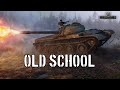 World of Tanks - Old School