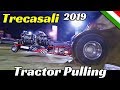 Tractor Pulling Trecasali 2019 - ITPO + Fast Pulling Guests  - Huge Flames, Wheelies & Pure Sound!