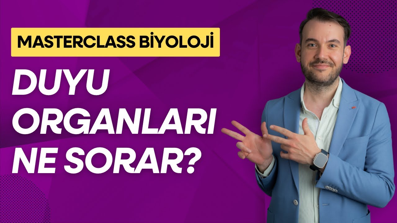 ÖSYM Duyu Organlarından Ne Sorar? l MasterClass Biyoloji
