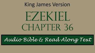 Ezekiel 36 | KJV DRAMATIZED AUDIO BIBLE WITH TEXT