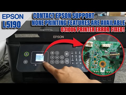 Printer Error 031006 Contact Epson Support None printing features are available Epson L5190 Printer.